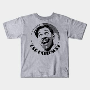 Cab Calloway - Legend of the Jazz Age Kids T-Shirt